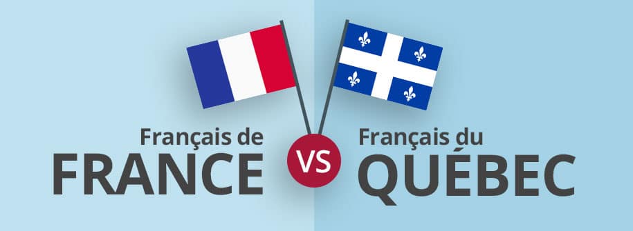 Différences entre le français de France et du Québec : l’impact sur les communications d’entreprise