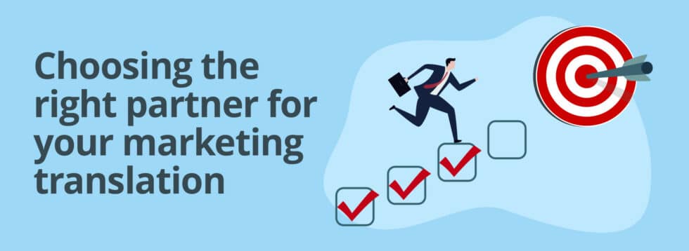 Four reasons to trust a professional translation company for your multilingual marketing and advertising content